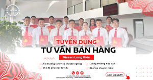 Nissan Long Bien Tuyen Dung